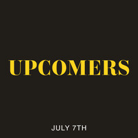 Upcomers