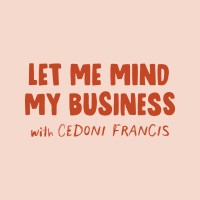 Let Me Mind My Business with Cedoni Francis logo - Similar company to Lamsa