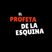 El Profeta De La Esquina