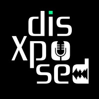 Disxposed