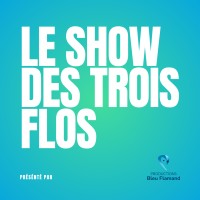 Le Show Des Trois Flos