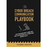 The Cyber Breach Communication Playbook