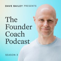 The Founder Coach Podcast logo - Similar company to Dave Bailey