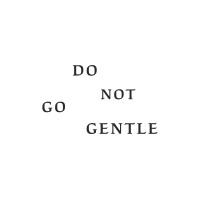 Do Not Go Gentle logo - Similar company to Radiante Light Art Studio