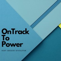Ontrack To Power Podcast