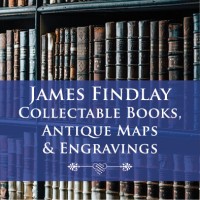 James Findlay Collectable Books & Antique Maps