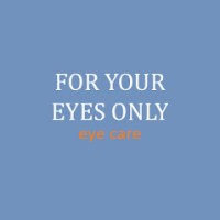 For Your Eyes Only Eyecare logo - Similar company to For Your Eyes Only