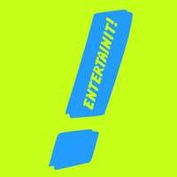 Entertainit!