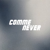 COMME NEVER AGENCY logo - Similar company to Avenement