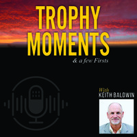Trophy Moments and a few Firsts with Keith Baldwin logo - Similar company to Dakota Awards, Inc.