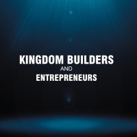 Kingdom Builders and Entrepreneurs logo - Similar company to Compelled Podcast
