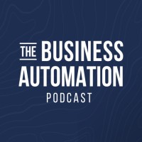 The Business Automation Podcast logo - Similar company to Asys Control & Automation