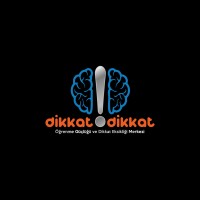 Dikkat Dikkat Öğrenme Güçlüğü ve Dikkat Eksikliği Merkezi logo - Similar company to Neurosound Dikkat Ve Algı Geliştirme Merkezi