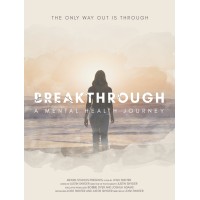 Breakthrough: A Mental Health Journey