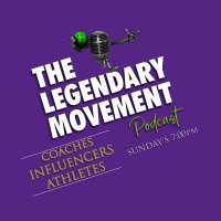 The Legendary Movement Podcast logo - Similar company to Chronicles Of Hoop