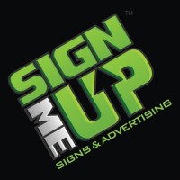 Sign Me Up Signs And Advertising
