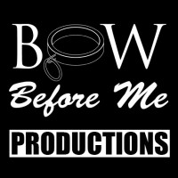 Bow Before Me Productions