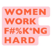Women Work F#cking Hard logo - Similar company to On Rotation Brewery & Kitchen