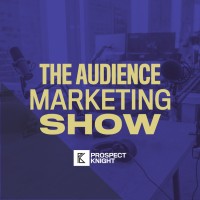 The Audience Marketing Show (Podcast)