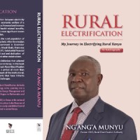RURAL ELECTRIFICATION: My Journey in Electrifying Rural Kenya (An Autobiography) logo - Similar company to Rural Electrification Authority