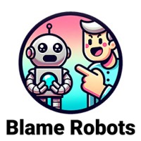 Blame Robots