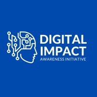 Digital Impact Awareness Initiative