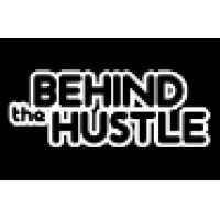 Behind The Hustle