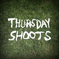 Thursday Shoots