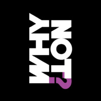 WHY_NOT? logo - Similar company to Whynot Advertising
