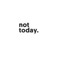 not today logo - Similar company to Drytusk