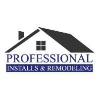 Professional Installs and Remodeling LLC