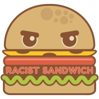 Racist Sandwich