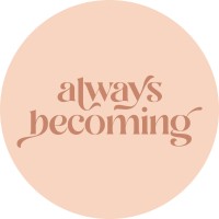 Always Becoming