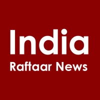 India Raftaar News