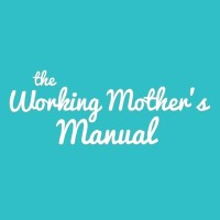 The Working Mother's Manual