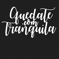 Quedate Tranquila