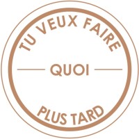 Tu Veux Faire Quoi Plus Tard