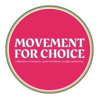 Movement for Choice