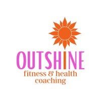 Outshine Fitness And Health Coaching