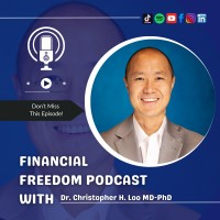 Financial Freedom for Physicians with Dr. Christopher H. Loo, MD-PhD logo - Similar company to Creator Unlock