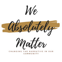 We Absolutely Matter