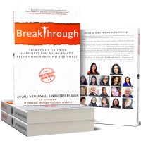 Breakthrough: Secrets Of Growth, Happiness And Bouncebacks From Women Around The World