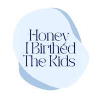 Honey I Birthed the Kids logo - Similar company to Industry'S First