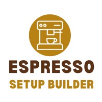 Espresso Setup Builder