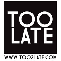 TOO LATE watches and accessories logo - Similar company to #Myastreet@
