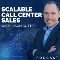 Scalable Call Center Sales Podcast