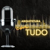 Podcast Da arquitetura a tudo! logo - Similar company to Lealtà Arquitetura