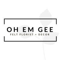 Oh Em Gee - Felt Florist + Decor logo - Similar company to Feltdecor
