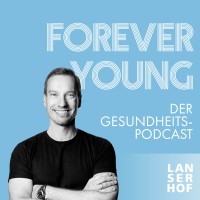 Forever Young - Der Longevity-Podcast vom Lanserhof logo - Similar company to Harisch Hotels