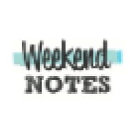 Weekend Notes